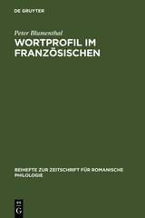 Wortprofil im Franz&ouml;sischen - Peter Blumenthal