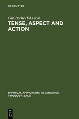 Tense, Aspect and Action - 