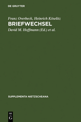Briefwechsel - Franz Overbeck, Heinrich K&ouml;selitz