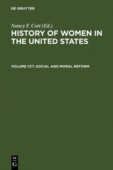History of Women in the United States / Social and Moral Reform - 