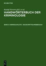 Handw&ouml;rterbuch der Kriminologie / Kriminalpolitik - Rauschmittelmi&szlig;brauch - Alexander Elster