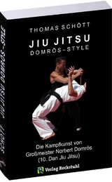 JIU JITSU - Domrös Style - Thomas Schött