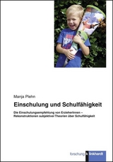 Einschulung und Schulf&auml;higkeit - Manja Plehn