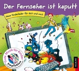 Der Fernseher ist kaputt - Schneidewind, Ruth