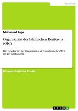 Organisation der Islamischen Konferenz (OIC) - Muhamed Jugo