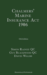 Chalmers' Marine Insurance Act 1906 - Walsh KC, David; Blackwood, Guy; Rainey, Simon