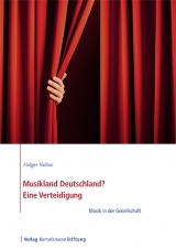 Musikland Deutschland? Eine Verteidigung - Holger Noltze