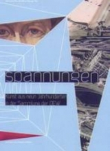 Spannungen Y Kunst Aus Neun Jahrhunderten - Jorg Van Der Berg