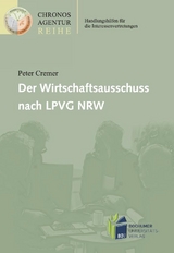 Der Wirtschaftsausschuss nach LPVG NRW - Peter Cremer