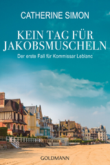 Kein Tag f&uuml;r Jakobsmuscheln - Catherine Simon
