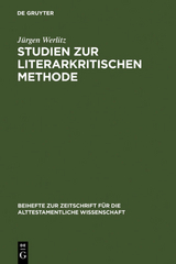 Studien zur literarkritischen Methode - J&uuml;rgen Werlitz