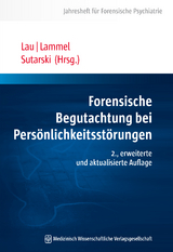 Forensische Begutachtung bei Pers&ouml;nlichkeitsst&ouml;rungen - 
