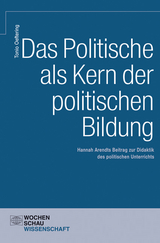 Das Politische als Kern der Politischen Bildung - Tonio Oeftering