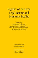 Regulation between Legal Norms and Economic Reality - 