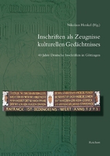 Inschriften als Zeugnisse kulturellen Ged&auml;chtnisses - 