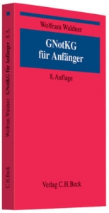 GNotKG f&uuml;r Anf&auml;nger - Wolfram Waldner