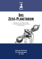 Das ZEISS- Planetarium - Walter Villiger
