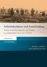 Arbeitsrhythmus und Anstaltsalltag - 