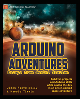 Arduino Adventures - James Floyd Kelly, Harold Timmis