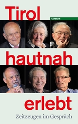 Tirol hautnah erlebt - 