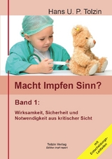 Macht Impfen Sinn? - Hans U. P. Tolzin
