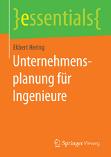 Unternehmensplanung f&uuml;r Ingenieure - Ekbert Hering