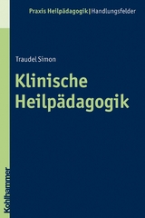 Klinische Heilp&auml;dagogik - Traudel Simon