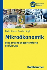 Mikro&ouml;konomik - Bodo Sturm, Carsten Vogt