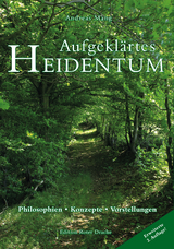 Aufgekl&auml;rtes Heidentum - Andreas Mang