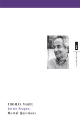 Letzte Fragen. Mortal Questions - Thomas Nagel