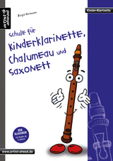 Schule f&uuml;r Kinderklarinette, Chalumeau und Saxonett - Birgit Hermann