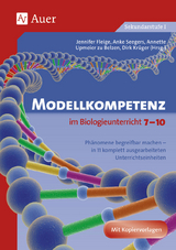 Modellkompetenz im Biologieunterricht Klasse 7-10 -  Fleige,  Seegers, Upmeier zu Belzen,  Kr&uuml;ger