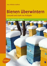 Bienen &uuml;berwintern - Marc-Wilhelm Kohfink