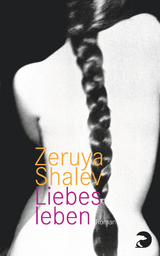 Liebesleben - Zeruya Shalev