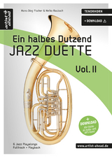 Ein halbes Dutzend Jazz-Duette Vol. 2 - Tenorhorn - Heiko Raubach, Hans-J&ouml;rg Fischer