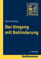 Der Umgang mit Behinderung - Bernd Ahrbeck