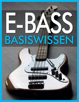 E-Bass Basiswissen - Wolfgang Fl&ouml;dl