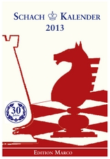 Schach-Kalender 2013 - Nickel, Arno