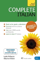 Complete Italian (Learn Italian with Teach Yourself) - Vellaccio, Lydia; Elston, Maurice; Boscolo, Clelia