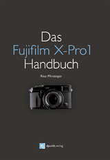 Das Fujifilm X-Pro1 Handbuch - Rico Pfirstinger