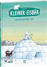 Kleiner Eisbär - Lass mich nicht allein, Lars! - Beer, Hans de
