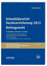 Schnell&uuml;bersicht Sozialversicherung 2013 - Beitragsrecht - Werner Greilich, Manfred Geiken