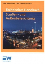 Technisches Handbuch Stra&szlig;en-und Au&szlig;enbeleuchtung - 