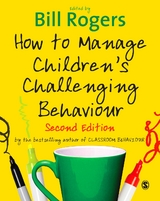 How to Manage Children&prime;s Challenging Behaviour - 