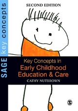 Key Concepts in Early Childhood Education and Care - Cathy Nutbrown