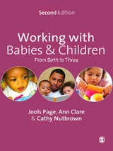 Working with Babies and Children - Jools Page, Cathy Nutbrown, Ann Clare