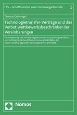 Technologietransfer-Vertr&auml;ge und das Verbot wettbewerbsbeschr&auml;nkender Vereinbarungen - Thomas Gr&uuml;nvogel
