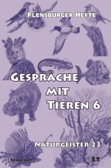 Gespr&auml;che mit Tieren 6 - Wolfgang Weirauch, Verena Sta&euml;l von Holstein