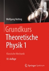 Grundkurs Theoretische Physik 1 - Nolting, Wolfgang