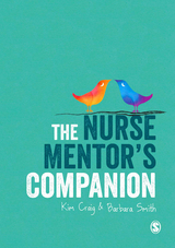 The Nurse Mentor&prime;s Companion - Kim Craig, Barbara Smith